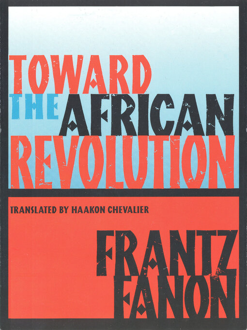 Title details for Toward the African Revolution by Frantz Fanon - Wait list